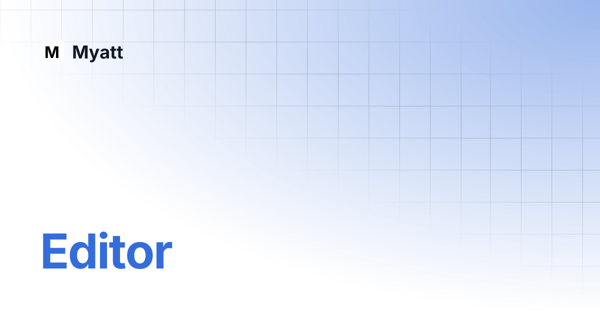 editor-myatt